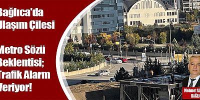 Bağlıca'da Ulaşım Çilesi