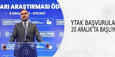 Bakan Kacır açıkladı: YTAK başvuruları 20 Aralık'ta başlıyor