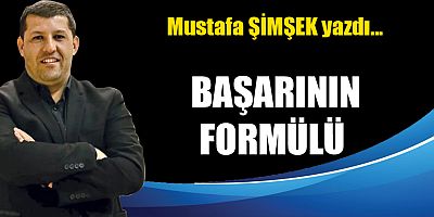 BAŞARININ FORMÜLÜ