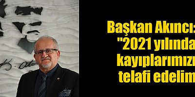 Başkan Akıncı: 