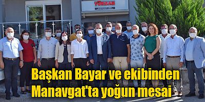 Başkan Bayar ve ekibinden Manavgat'ta yoğun mesai