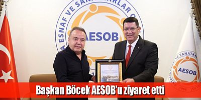 Başkan Böcek AESOB’u ziyaret etti