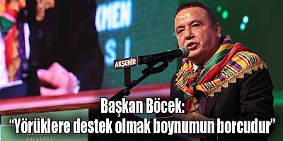 Başkan Böcek “Büyük Yörük Türkmen Buluşması”na katıldı