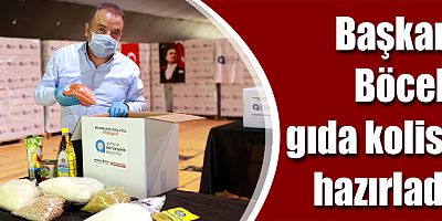 Başkan Böcek gıda kolisi hazırladı