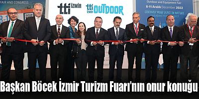 Başkan Böcek İzmir Turizm Fuarı’nın onur konuğu