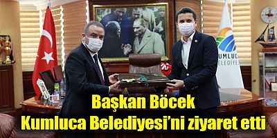 Başkan Böcek Kumluca Belediyesi’ni ziyaret etti