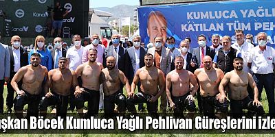 Başkan Böcek Kumluca Yağlı Pehlivan Güreşlerini İzledi