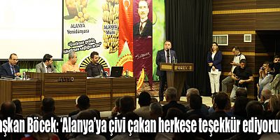 Başkan Böcek, Manavgat ve Alanya’daydı