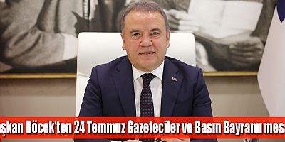 Başkan Böcek'ten 24 Temmuz Gazeteciler ve Basın Bayramı mesajı