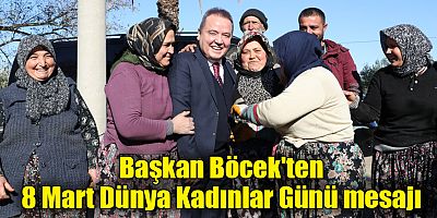 Başkan Böcek'ten 8 Mart Dünya Kadınlar Günü mesajı