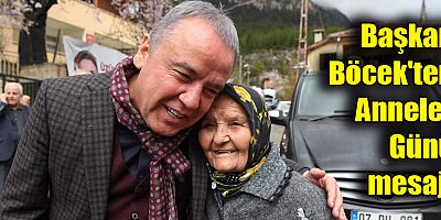 Başkan Böcek'ten Anneler Günü mesajı