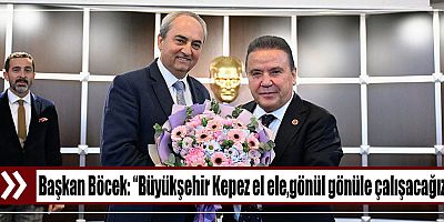 Başkan Böcek’ten Kepez’e ziyaret 