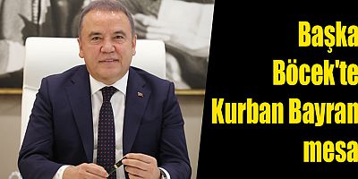 Başkan Böcek'ten Kurban Bayramı mesajı