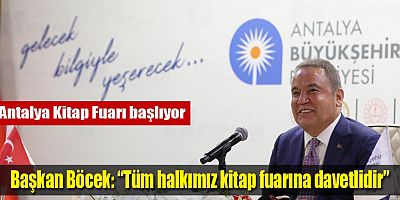 Başkan Böcek: “Tüm halkımız kitap fuarına davetlidir”