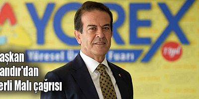 Başkan Çandır'dan Yerli Malı çağrısı