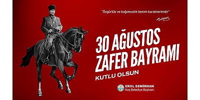 Başkan Demirhan’dan 30 Ağustos Zafer Bayramı mesajı