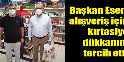 Başkan Esen, alışveriş için kırtasiye dükkanını tercih etti 