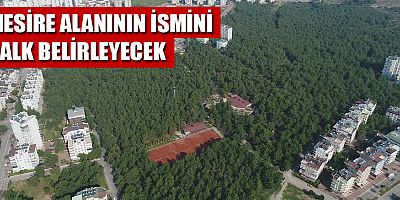 Başkan Esen, “Mesire alanının ismini halk belirleyecek”