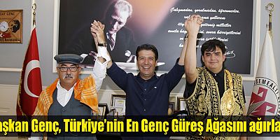 Başkan Genç, Türkiye’nin En Genç Güreş Ağasını ağırladı