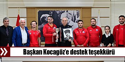 Başkan Kocagöz’e destek teşekkürü