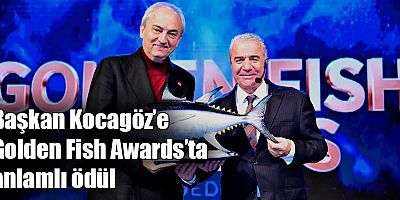 Başkan Kocagöz’e Golden Fish Awards’ta anlamlı ödül