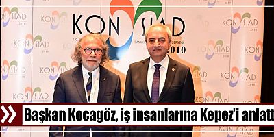 Başkan Kocagöz, iş insanlarına Kepez’i anlattı