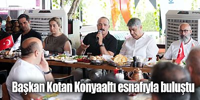Başkan Kotan Konyaaltı esnafıyla buluştu