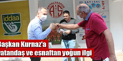 Başkan Kurnaz'a vatandaş ve esnaftan yoğun ilgi