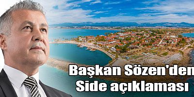 Başkan Sözen'den Side açıklaması