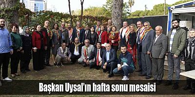 Başkan Uysal’ın hafta sonu mesaisi