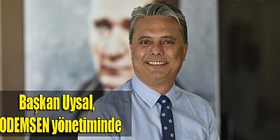 Başkan Uysal, SODEMSEN yönetiminde