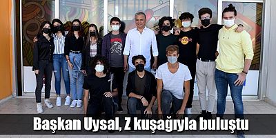Başkan Uysal, Z kuşağıyla buluştu