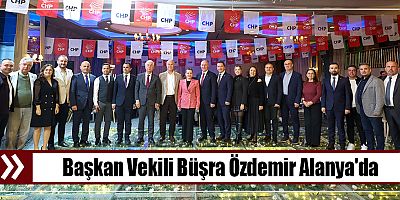 Başkan Vekili Büşra Özdemir Alanya'da