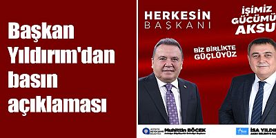 Başkan Yıldırım'dan basın açıklaması