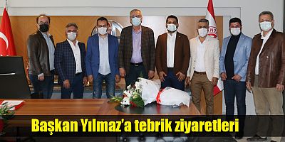 Başkan Yılmaz’a tebrik ziyaretleri