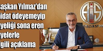 Başkan Yılmaz'dan aidat ödeyemeyen üyelerle ilgili açıklama