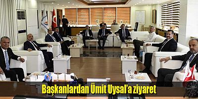 Başkanlardan Ümit Uysal’a ziyaret