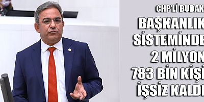Başkanlık sisteminde 2 milyon 783 bin kişi işsiz kaldı