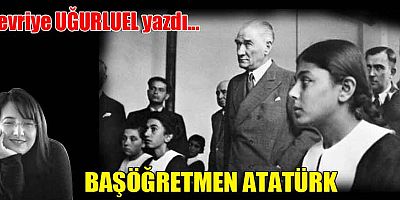 BAŞÖĞRETMEN ATATÜRK