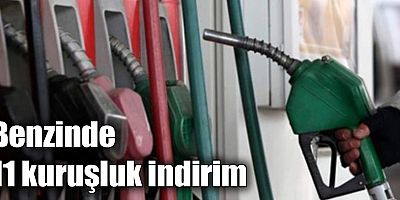Benzinde 11 kuruşluk indirim