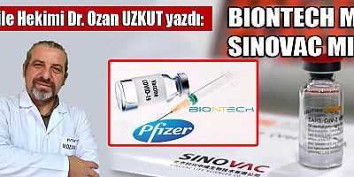 BIONTECH Mİ SİNOVAC MI?