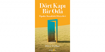 Bipolar Bozukluk hikayelerini anlatan Dört Kapı Bir Oda okurlarla buluştu
