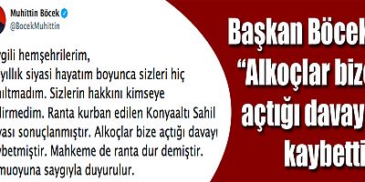 Böcek: Alkoçlar davayı kaybetti