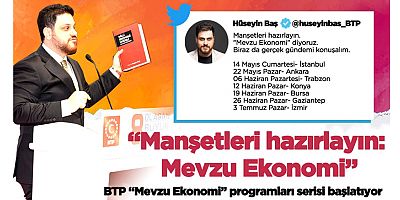 BTP Genel Başkanı Hüseyin Baş: Mevzu Ekonomi’ diyoruz. Biraz da gerçek gündemi konuşalım