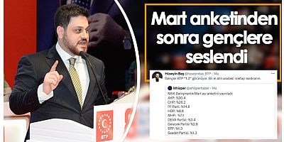 BTP Lideri Mart ayı anketinden sonra gençlere seslendi