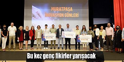 Bu kez genç fikirler yarışacak