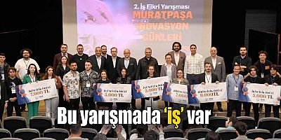 Bu yarışmada ‘iş’ var