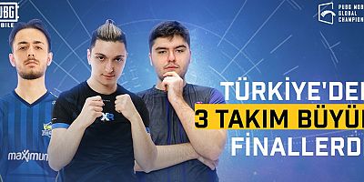 Büyük Finallere Türkiye’den üç takım gidiyor