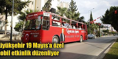 Büyükşehir 19 Mayıs’a özel mobil etkinlik düzenliyor