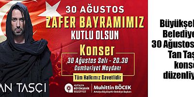 Büyükşehir Belediyesi 30 Ağustos’ta Tan Taşçı konseri düzenliyor